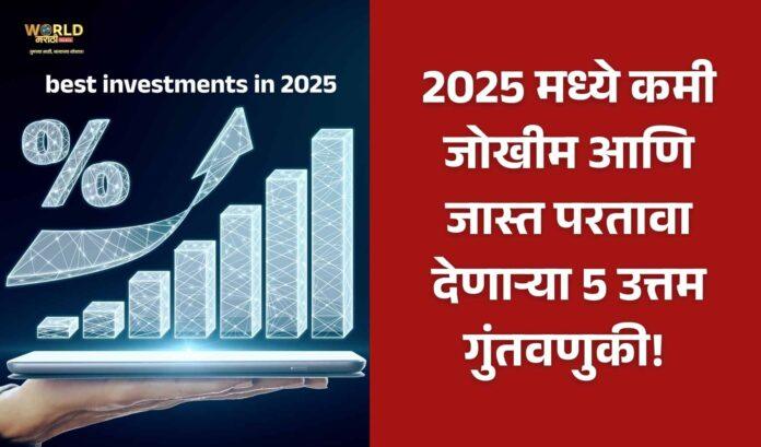 best investments in 2025